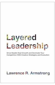 Layered Leadership