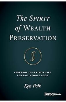 The Spirit of Wealth Preservation