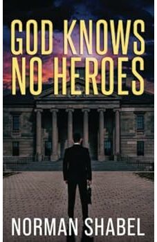 God Knows No Heroes