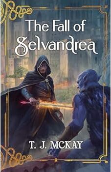 The Fall of Selvandrea