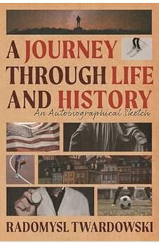 A Journey Through Life and History