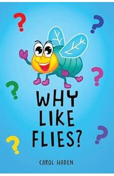 Why Like Flies?