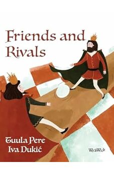 Friends and Rivals