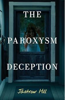 The Paroxysm Deception