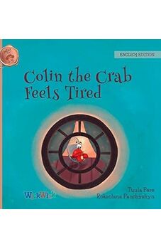 Colin the Crab Feels Tired