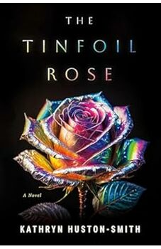 The Tinfoil Rose