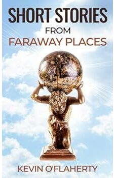 Short Stories From Faraway Places