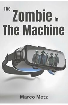 The Zombie in The Machine