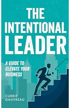 The Intentional Leader  