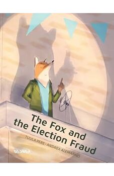 The Fox and the Election Fraud 