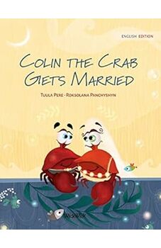 Colin the Crab Gets Married