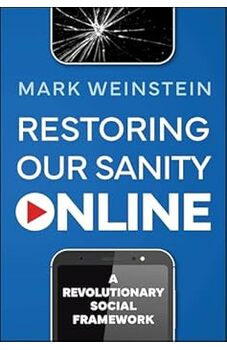 Restoring Our Sanity Online