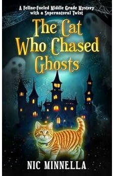 The Cat Who Chased Ghosts