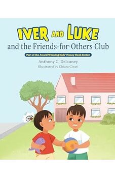 Iver and Luke and the Friends-for-Others Club 