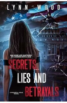 Secrets, Lies and Betrayals