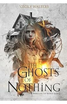 The Ghosts of Nothing