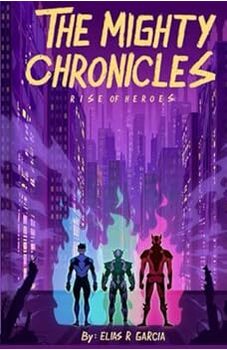 The Mighty Chronicles