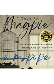 A Cage For Magpie