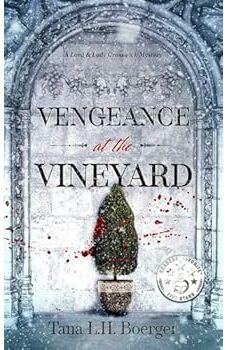 Vengeance at the Vineyard 