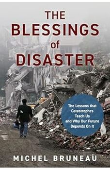 The Blessings of Disaster