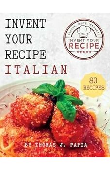 Invent Your Recipe Italian Cookbook