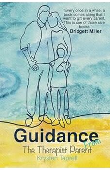 Guidance from The Therapist Parent