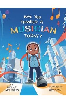 Have You Thanked A Musician Today?