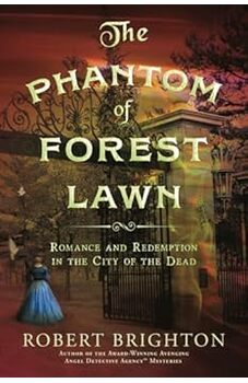 The Phantom of Forest Lawn