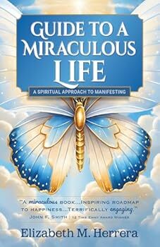 Guide to a Miraculous Life