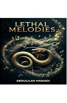 Lethal Melodies