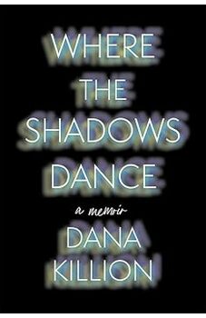 Where the Shadows Dance