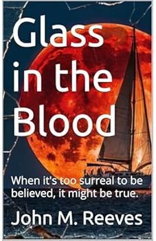 Glass in the Blood