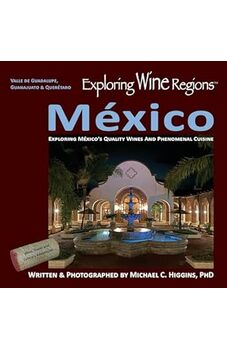 Exploring Wine Regions - Mexico