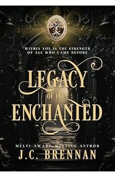 Legacy of The Enchanted